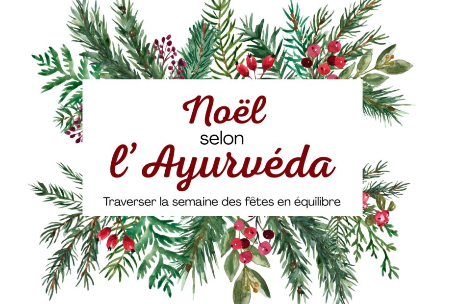 couverture-article-noel-selon-l-ayurveda-espace-ananda-massy